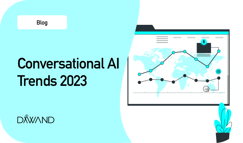 Conversational AI Trends for 2023: What You Need to Adopt